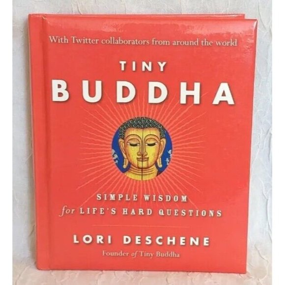 Tiny Buddha Simple Wisdom for Lifes Hard Questions Lori Deschene Hardcover Peace - Picture 13 of 13